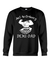 Demi Dad Fathers Day 2018 Crewneck Sweatshirt thumbnail