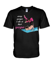 Any yoga i do is hot V-Neck T-Shirt thumbnail