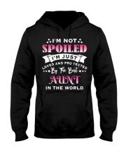 I'M NOT SPOILED AUNT Hooded Sweatshirt front