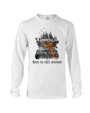 Born to tell stories Long Sleeve Tee tile