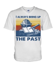 I Always Bring up The Past V-Neck T-Shirt tile