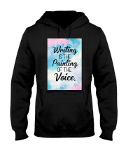 Writing is a painting of the voice Hooded Sweatshirt tile