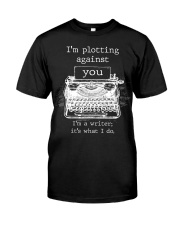 I am Plotting Against You Premium Fit Mens Tee tile