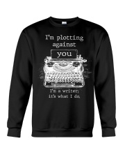 I am Plotting Against You Crewneck Sweatshirt tile