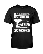 if Grandpa Can't Fix It Classic T-Shirt tile
