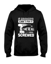 if Grandpa Can't Fix It Hooded Sweatshirt front