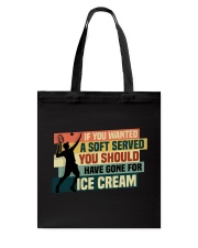 If you wanted a soft served Tote Bag tile