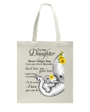 To My Daughter - I Love You Tote Bag tile