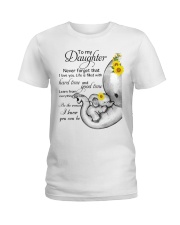 To My Daughter - I Love You Ladies T-Shirt tile