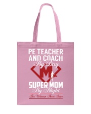 Pe Teacher And Coach - Super Mom Job Tote Bag thumbnail