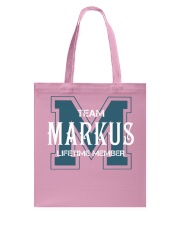 Team MARKUS - Lifetime Member Tote Bag thumbnail