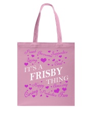 Its a FRISBY Thing - Name Shirts Tote Bag thumbnail