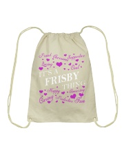 Its a FRISBY Thing - Name Shirts Drawstring Bag thumbnail