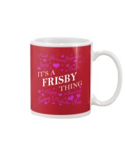 Its a FRISBY Thing - Name Shirts Mug thumbnail