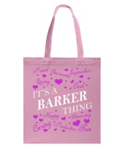 Its a BARKER Thing - Name Shirts Tote Bag thumbnail