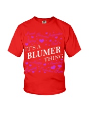 Its a BLUMER Thing - Name Shirts Youth T-Shirt thumbnail