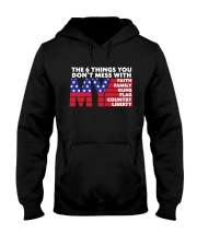 6 THINGS YOU DON'T MESS WITH Hooded Sweatshirt tile