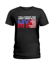 6 THINGS YOU DON'T MESS WITH Ladies T-Shirt tile