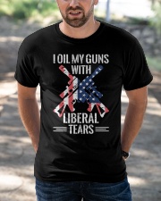 I OIL MY GUNS WITH LIBERAL TEARS Classic T-Shirt apparel-classic-tshirt-lifestyle-front-50