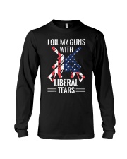 I OIL MY GUNS WITH LIBERAL TEARS Long Sleeve Tee tile