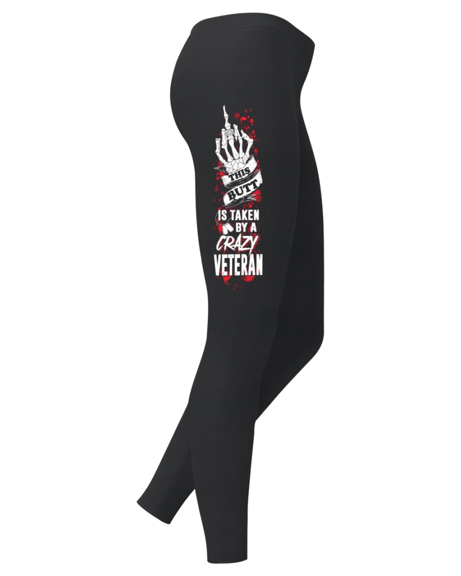 THIS BUTT IS TAKEN BY A CRAZY VETERAN Ladies Leggings