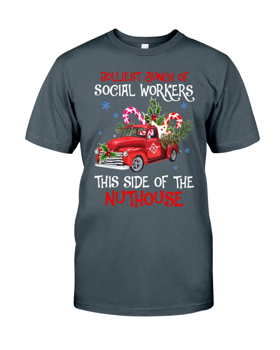 Social worker This side of the nuthouse Classic T-Shirt
