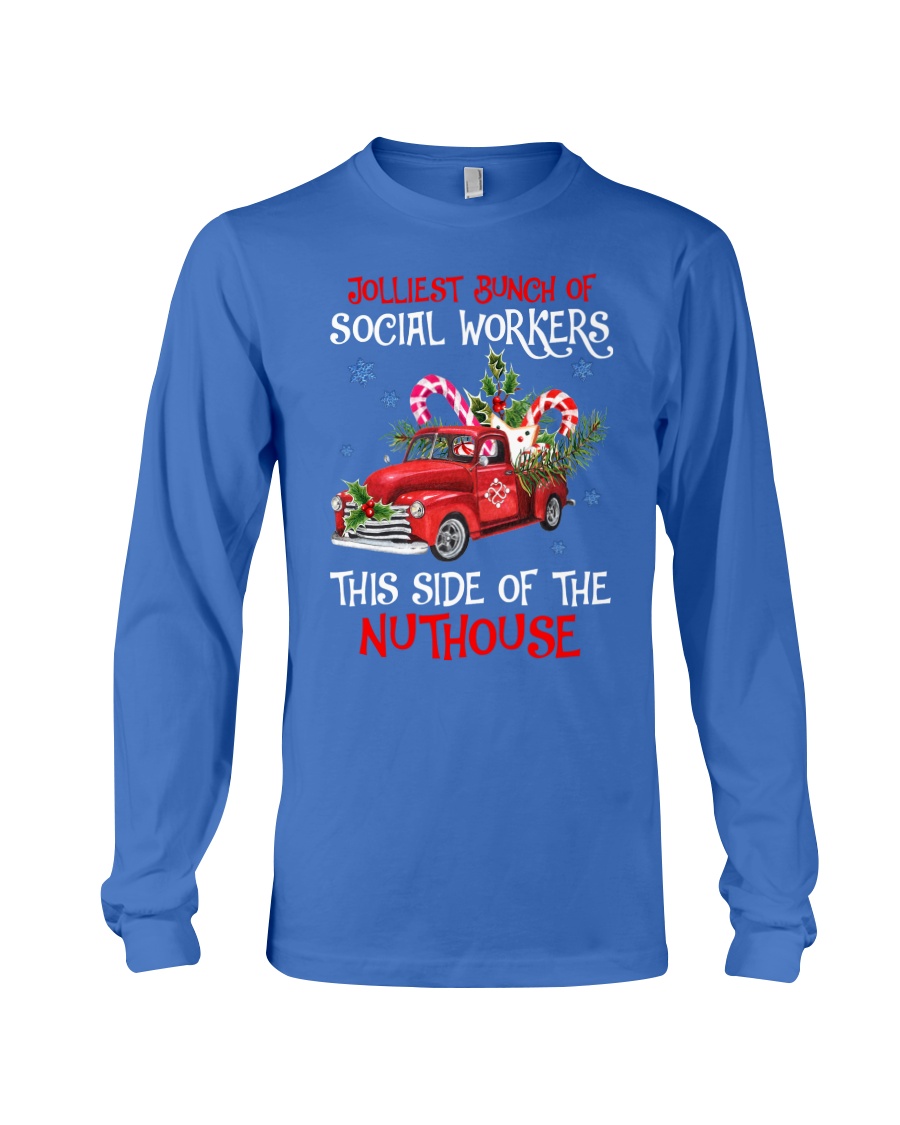 Social worker This side of the nuthouse Long Sleeve Tee