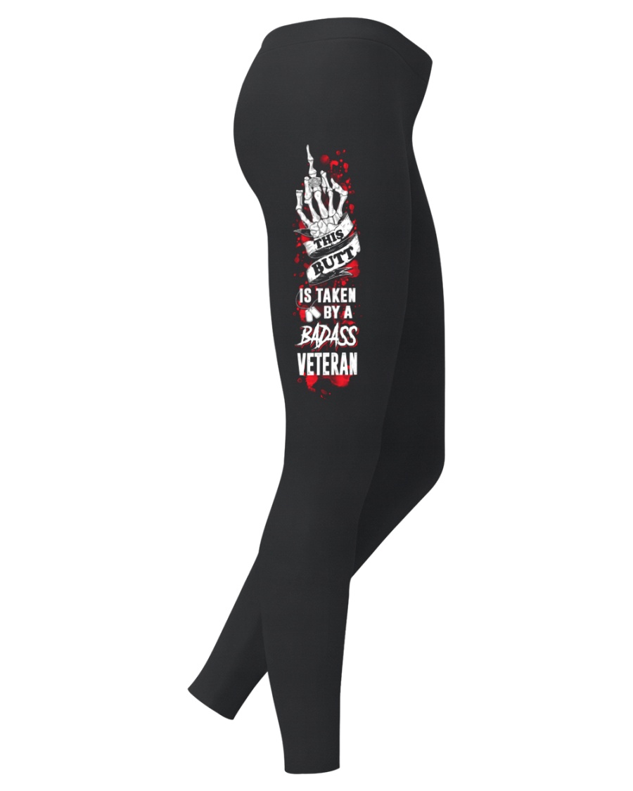 THIS BUTT IS TAKEN BY A BADASS VETERAN Ladies Leggings