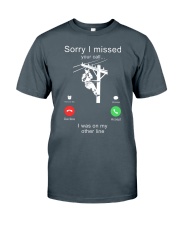 Lineman Sorry I Missed your call Classic T-Shirt thumbnail