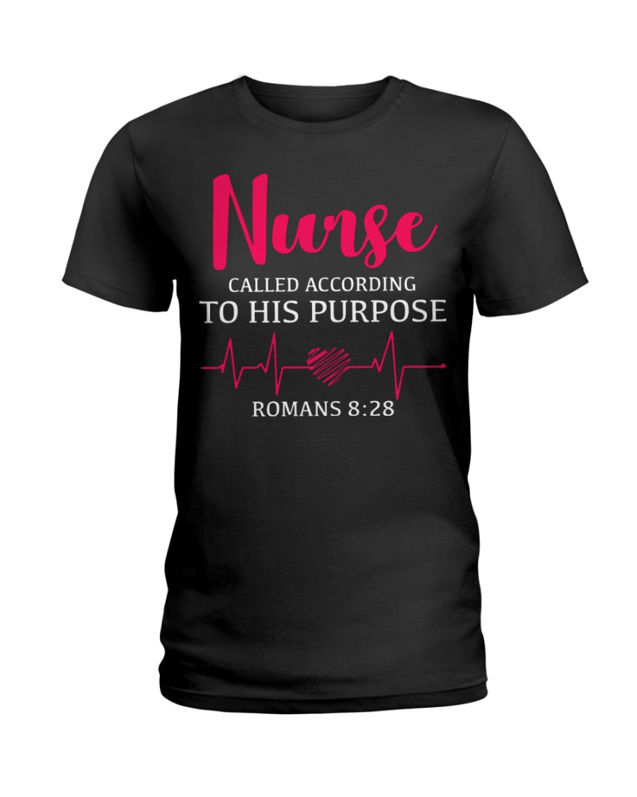 Nurse called according to his purpose Ladies T-Shirt
