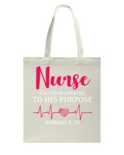 Nurse called according to his purpose Tote Bag thumbnail