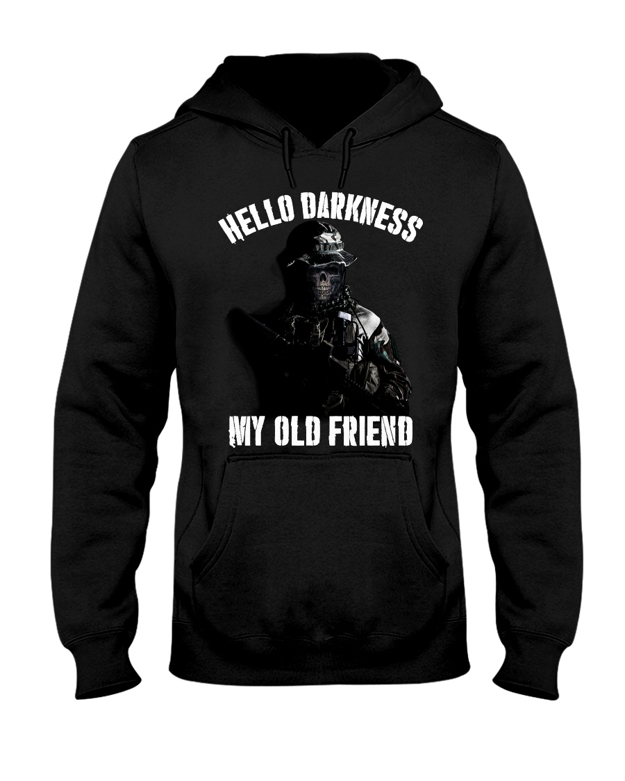 Hello darkness my old veteran friends Hooded Sweatshirt
