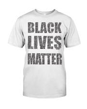 BLACK LIVES MATTER Classic T-Shirt front