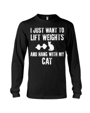 i just want life weight and hang with my cat Long Sleeve Tee thumbnail