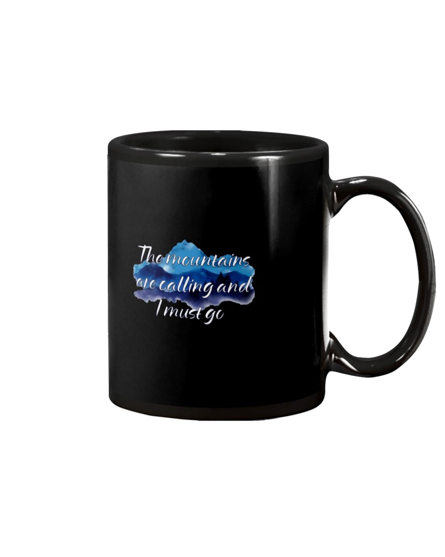 I MUST GO THE MOUNTAINS ARE CALLING Mug