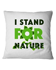 I stand For Nature Square Pillowcase thumbnail