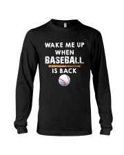 Wake Me Up When Baseball Long Sleeve Tee thumbnail
