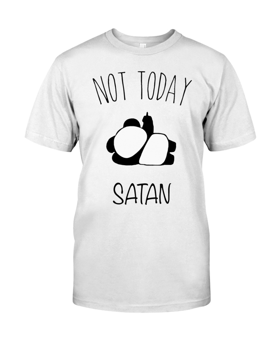 Not Today Satan Classic T-Shirt