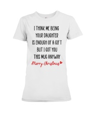 ENOUGH OF A GIFT Premium Fit Ladies Tee tile