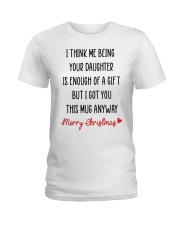 ENOUGH OF A GIFT Ladies T-Shirt tile