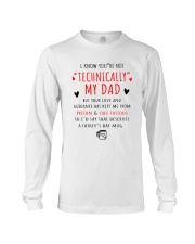 NOT TECHNICALLY MY DAD Long Sleeve Tee tile